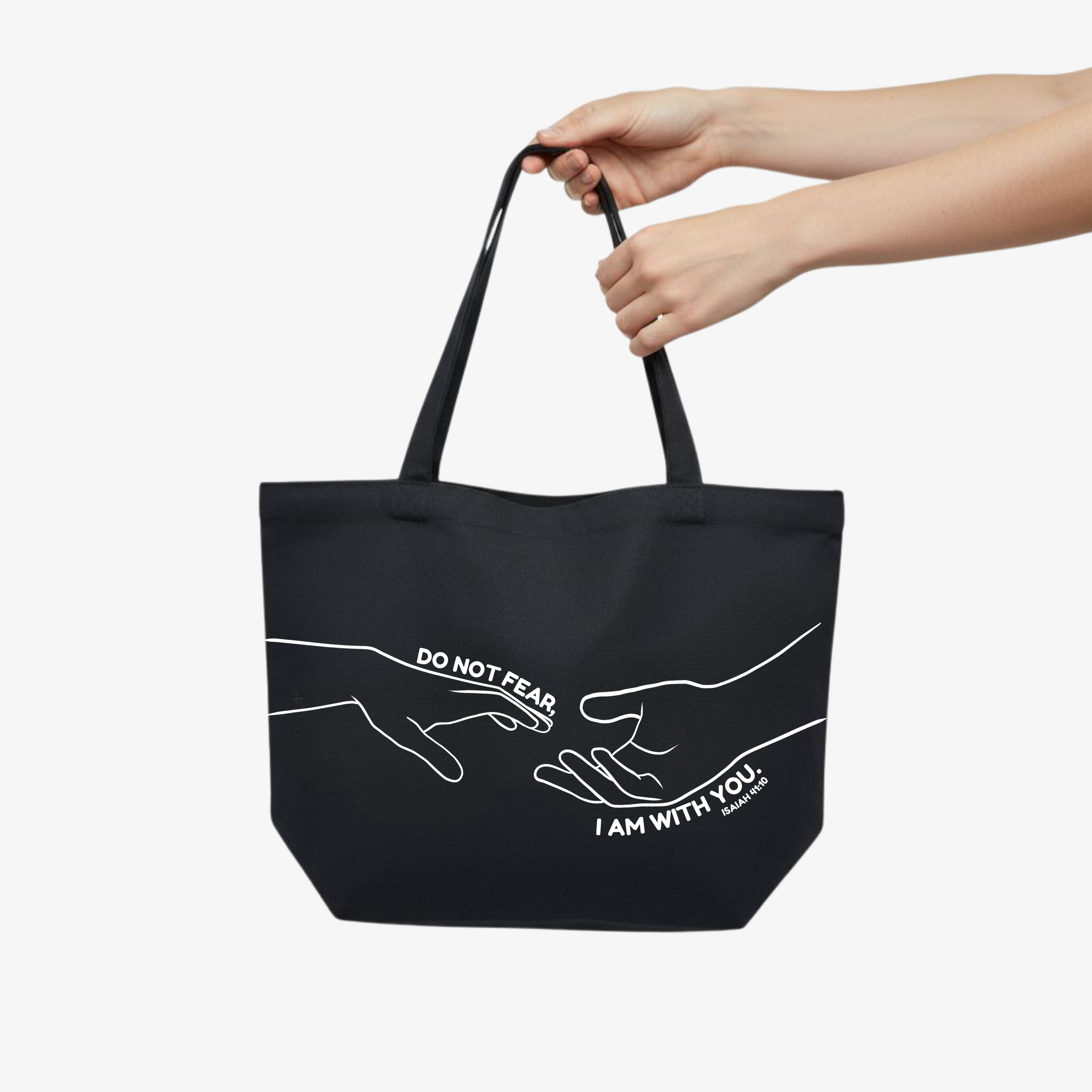 Tote bag | Do not fear, I am with you.
