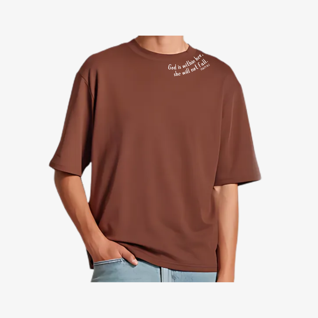 T-Shirts | God is within her, she will not fall.