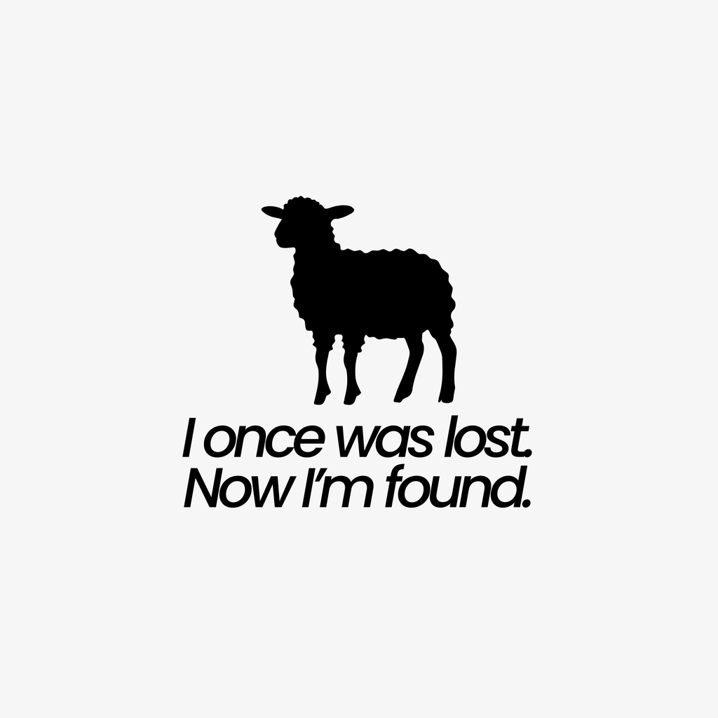 T-Shirts | I once was lost and now I'm found.