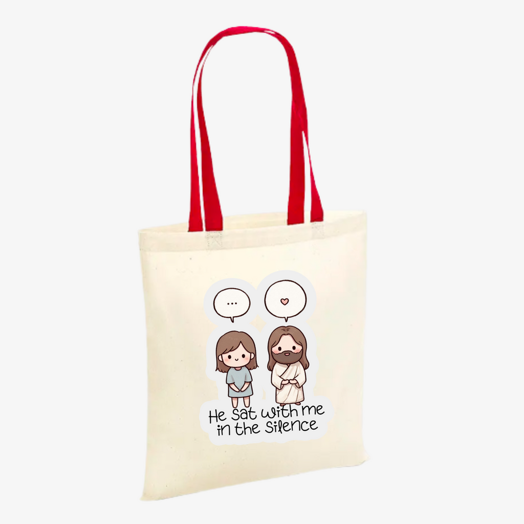 Tote bag | He sat with me in the Silence.