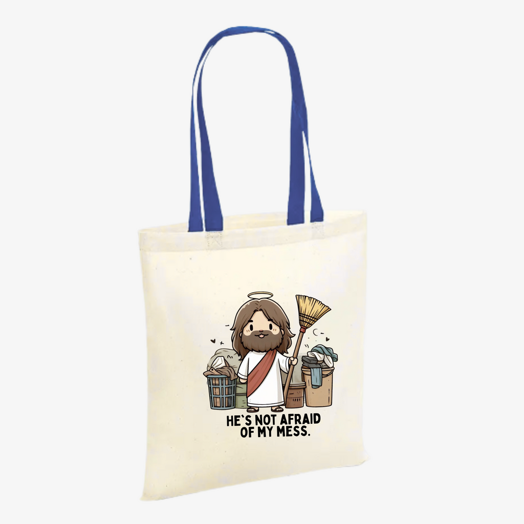 Tote bag | He's not afraid of my mess.